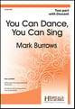 You Can Dance, You Can Sing Two-Part choral sheet music cover